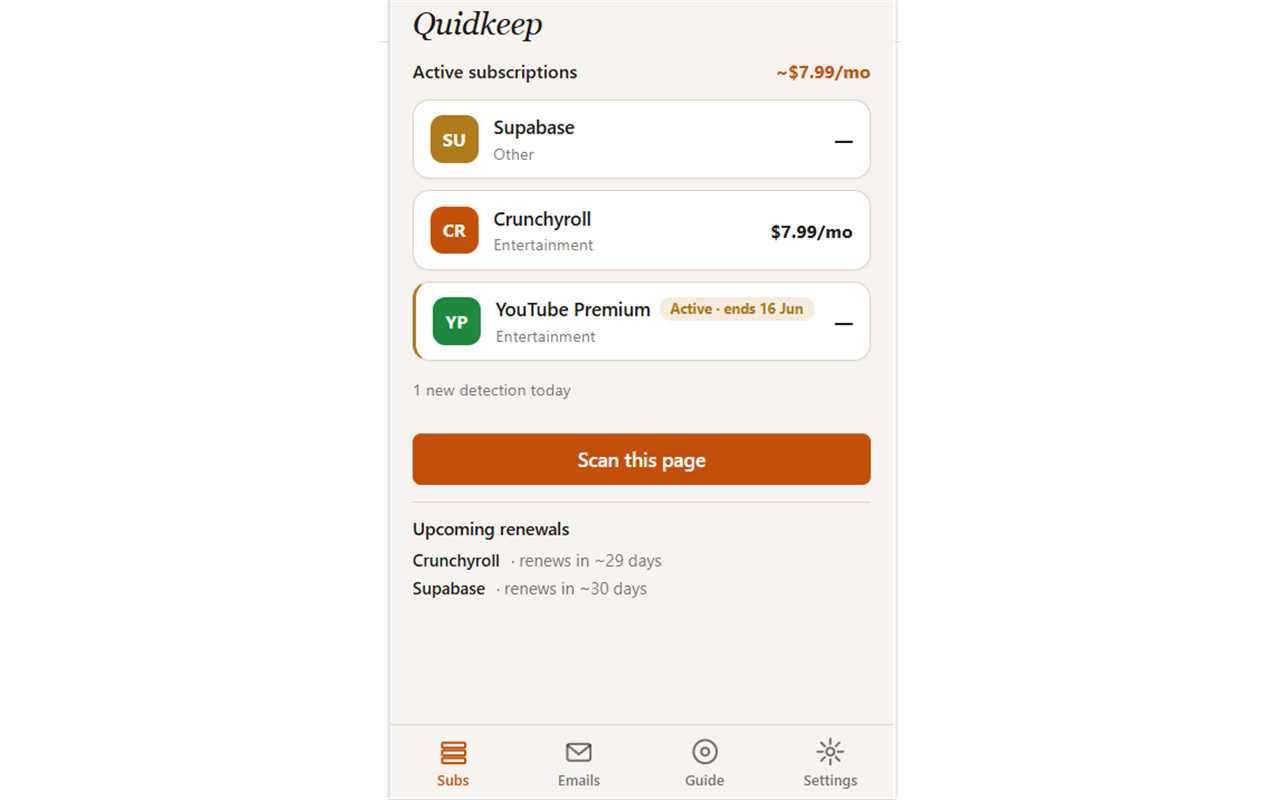 The Quidkeep panel listing active subscriptions — Supabase, Crunchyroll and YouTube Premium — with an estimated monthly total and upcoming renewals.